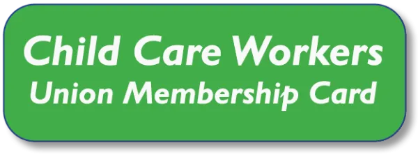Child Care Workers Union Membership Card